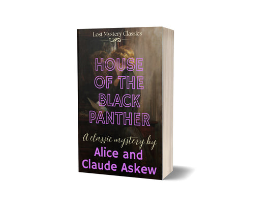 The House of the Black Panther by Alice and Claude Askew