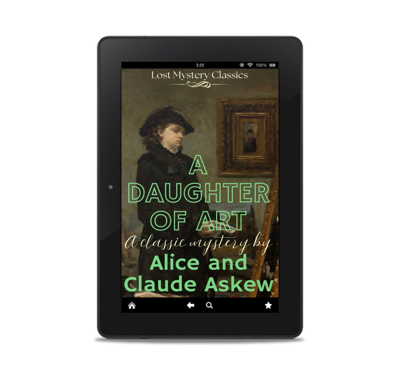 A Daughter of Art by Alice and Claude Askew