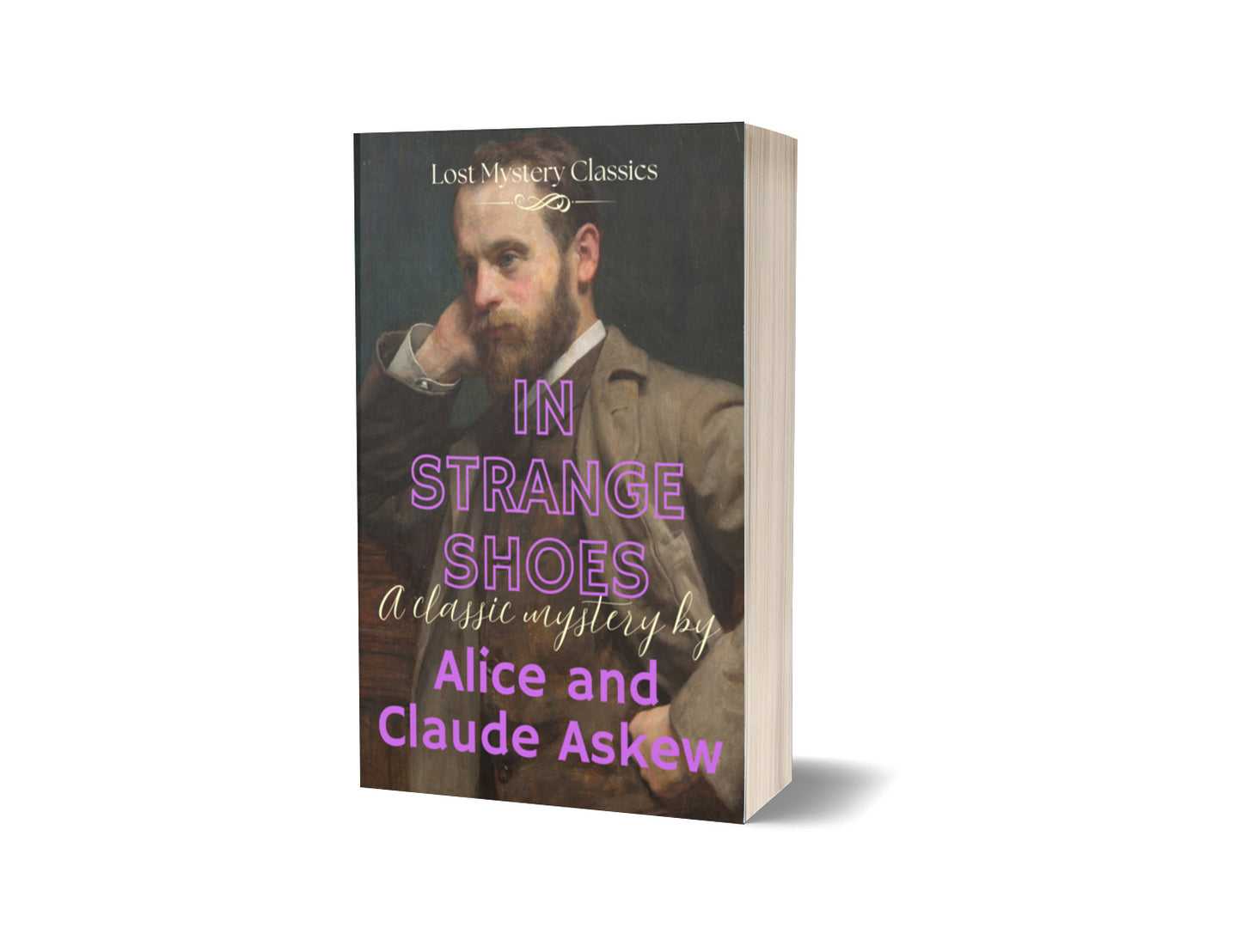 In Strange Shoes by Alice and Claude Askew