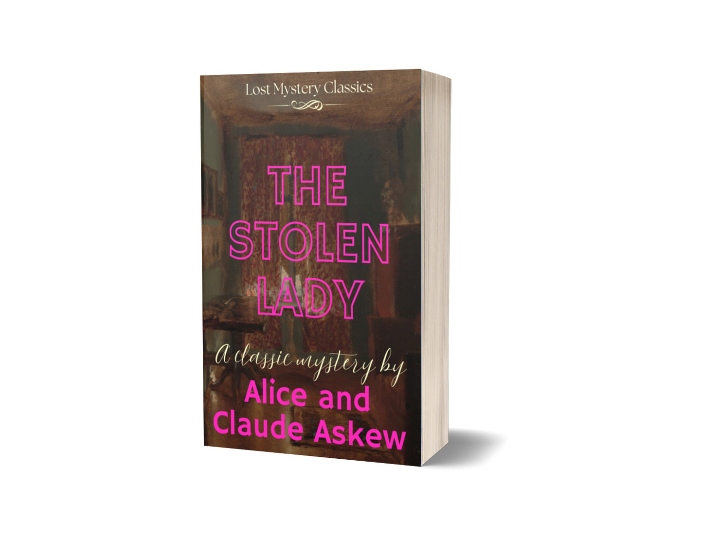 The Stolen Lady by Alice and Claude Askew