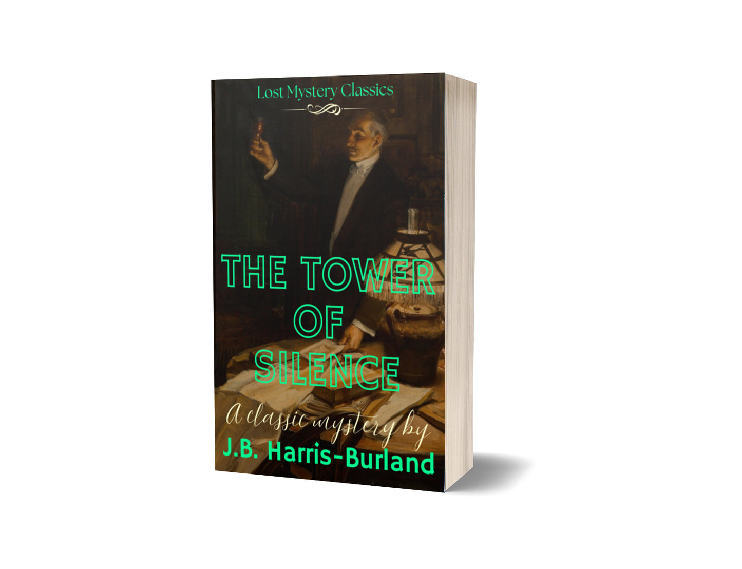 The Tower of Silence by J.B. Harris-Burland