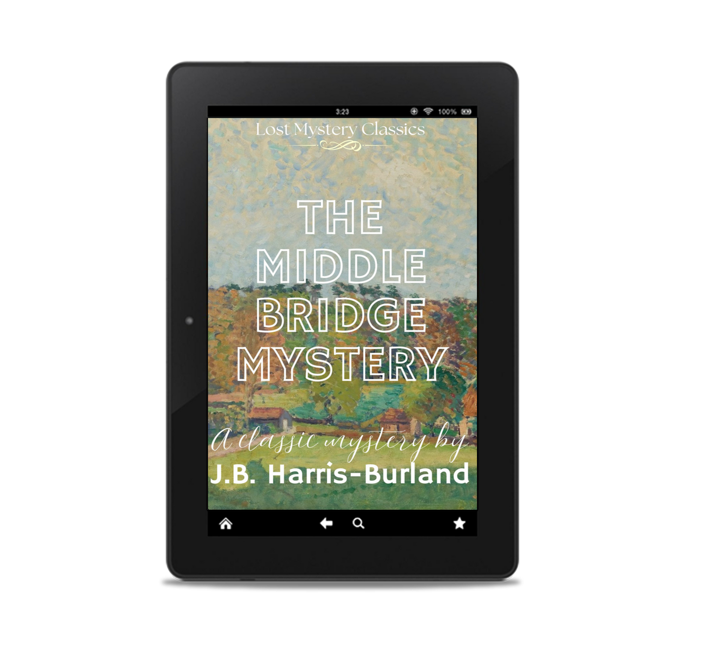 The Middle Bridge Mystery by J.B. Harris-Burland
