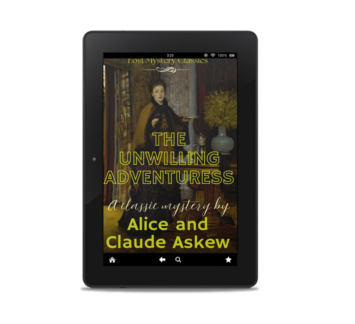 The Unwilling Adventuress by Alice and Claude Askew