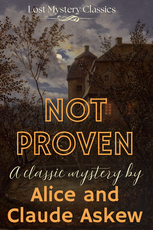 Not Proven by Alice and Claude Askew