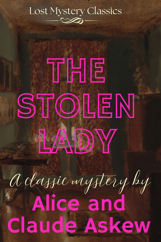 The Stolen Lady by Alice and Claude Askew