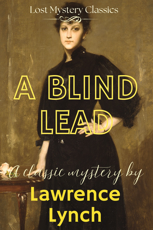 A Blind Lead by Lawrence L. Lynch