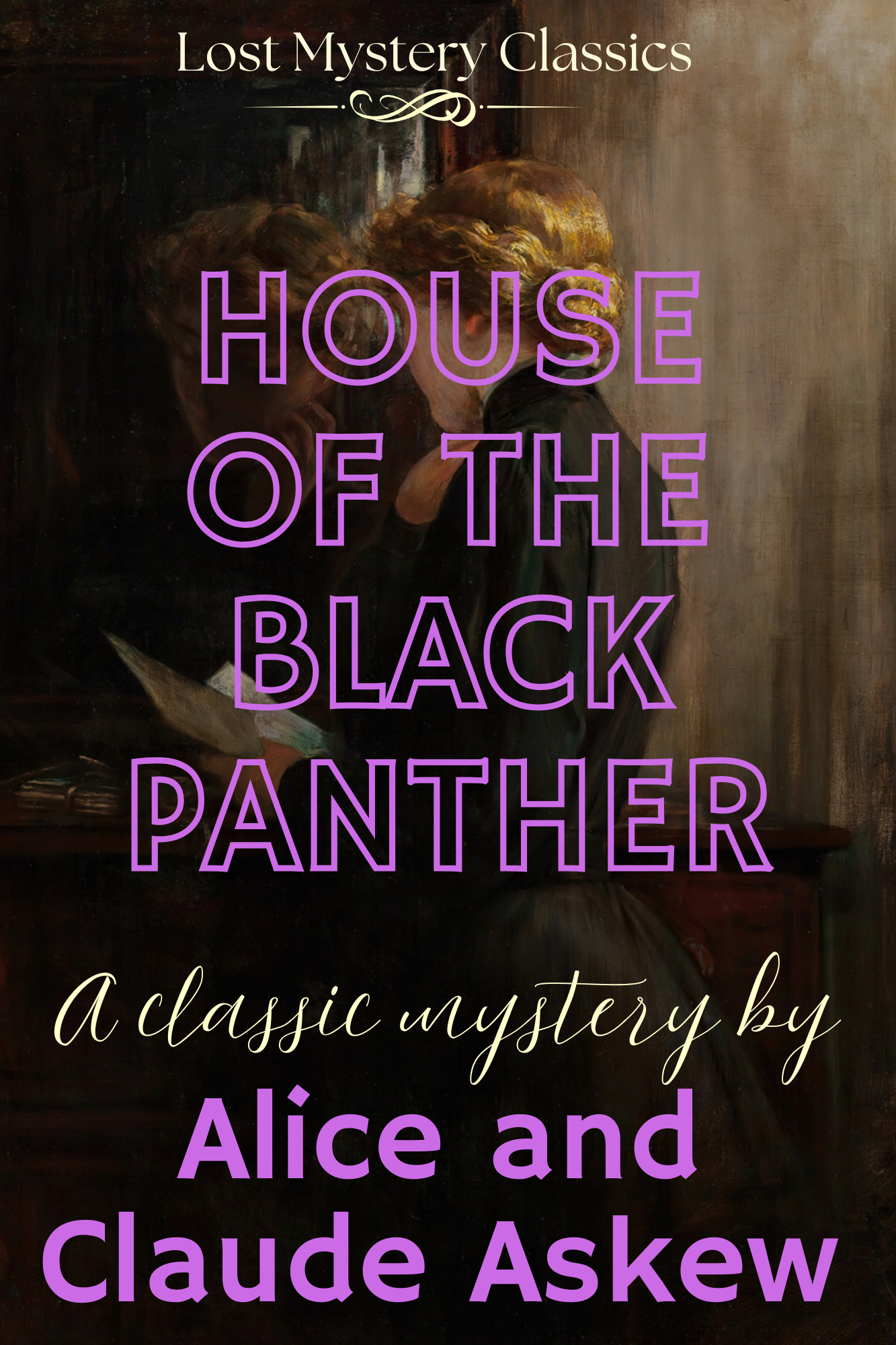 The House of the Black Panther by Alice and Claude Askew