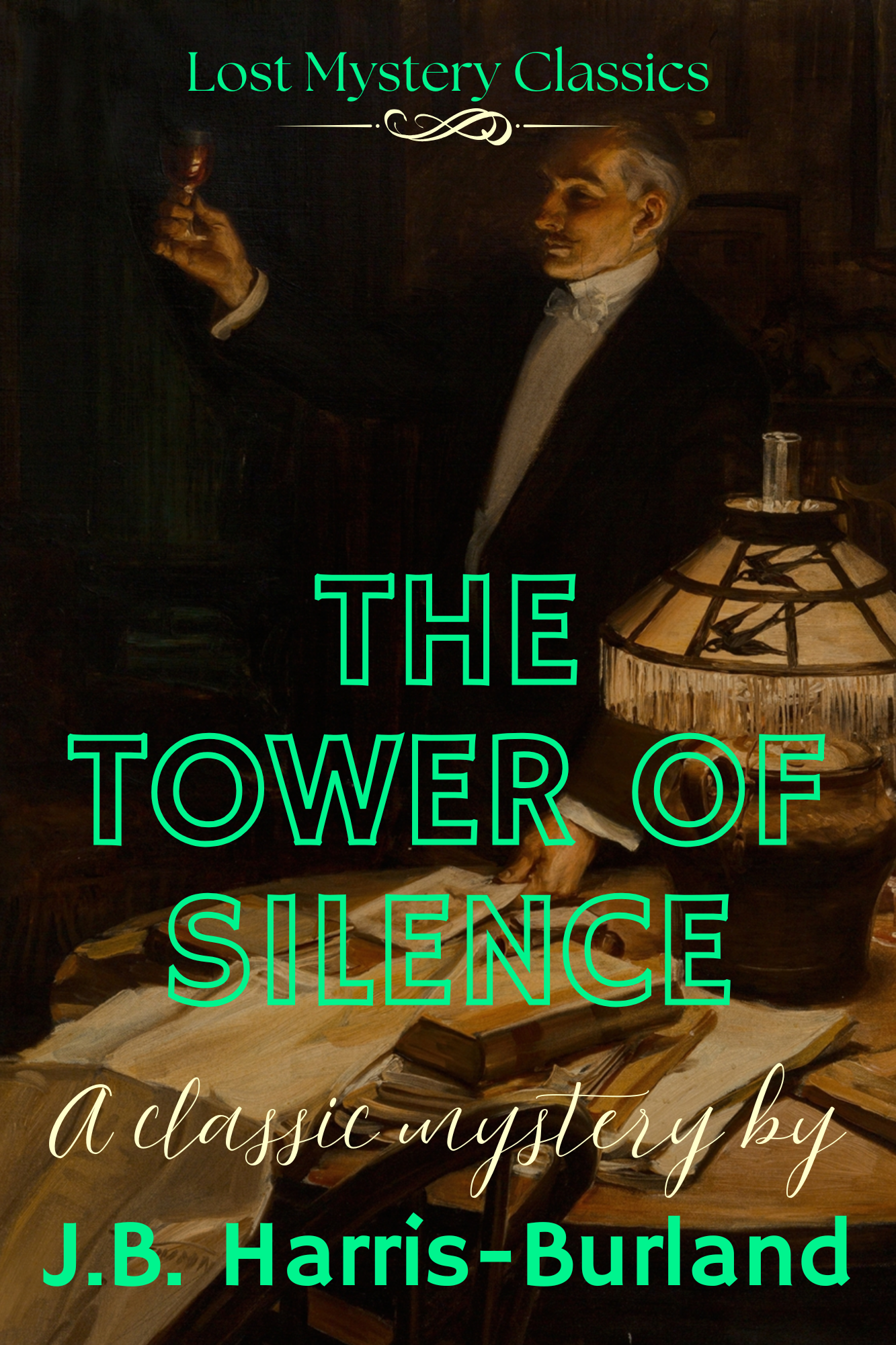 The Tower of Silence by J.B. Harris-Burland